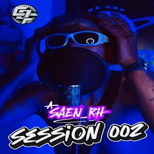 Session 002 (feat. Saen RH) (Explicit)