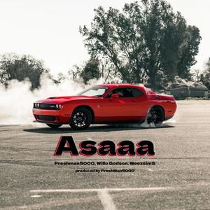 Asaaa (Explicit)