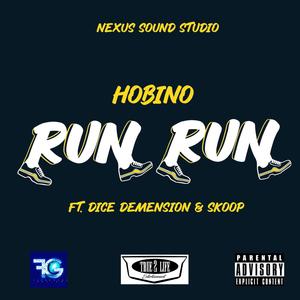 Run Run(feat. Dice Dimension & Skoop) (Explicit)