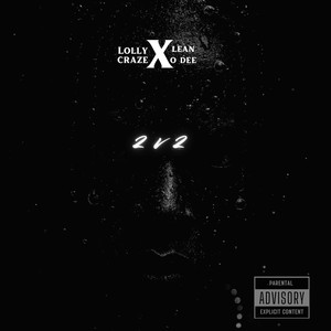 2V2 (Vendetta) (Explicit)