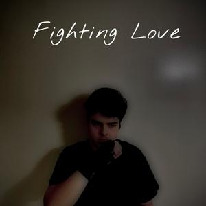 Fighting Love (Explicit)