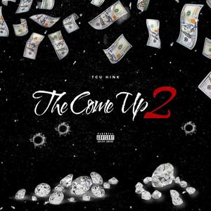 The Come Up 2 (Explicit)