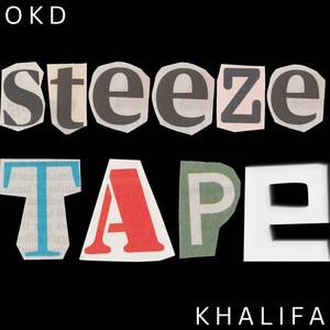 Steeze Tape (Explicit)