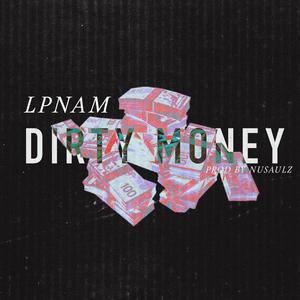 Dirty Money (Explicit)