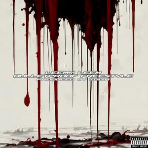 Bulletproof Freestyle (Explicit)