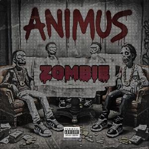 4nimus - Zombie (Explicit)