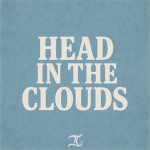 Head In The Clouds (Explicit)