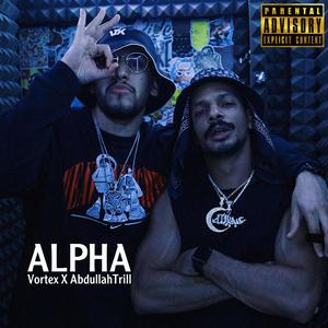 ALPHA (feat. Abdullah Trill)