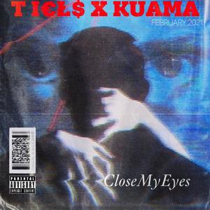 CloseMyEyes (Explicit)