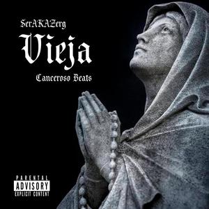 Vieja (feat. Canceroso Beats) (Explicit)