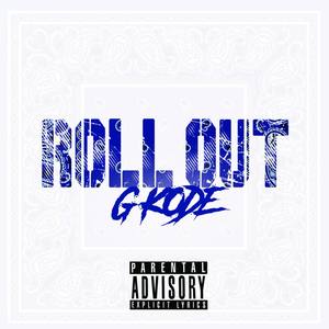 Roll out (Explicit)