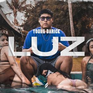 Luz (feat. Young Darick)