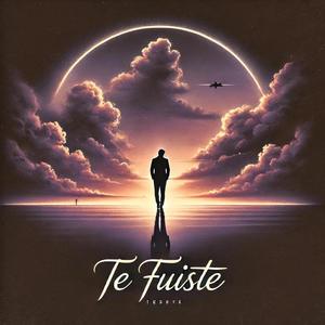 Te Fuiste (feat. JShanchez)