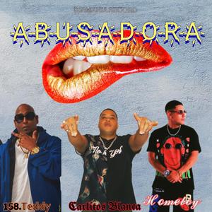 ABUSADORA (Explicit)