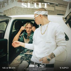 Slut(feat. Tapo 4L) (Explicit)