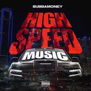 Highspeed Music (Explicit)