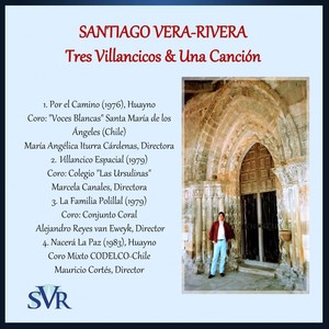 Santiago Vera-Rivera, Tres Villancicos & una Canción