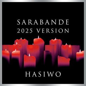 SARABANDE (2025 Version)