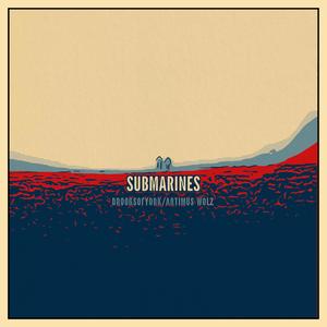 Submarines (Explicit)