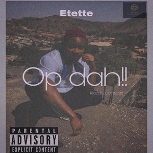 Op Dah (Explicit)
