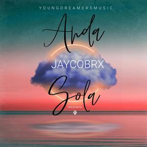 Anda Sola (Explicit)