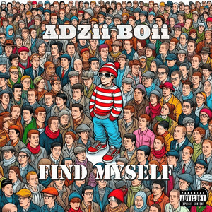 Find Myself (Explicit)