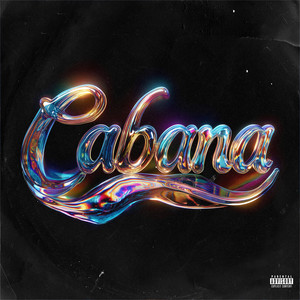 CABANA (Explicit)