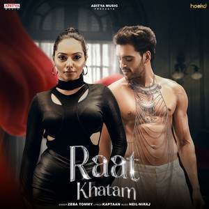 Raat Khatam (From 