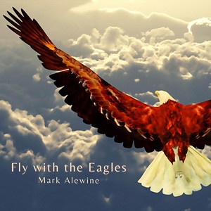 Fly with the Eagles