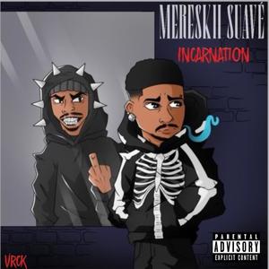 INCARNATION (Explicit)