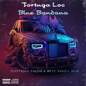 Blue Bandana (feat. Yako18 & West Valley Juju) (Explicit)