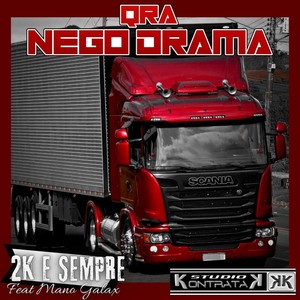 2k e Sempre(feat. Mano Galax) (Explicit)