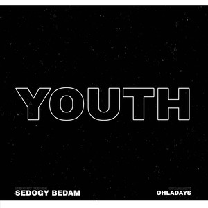 Sedogy Bedam - Youth (Eco Effect)