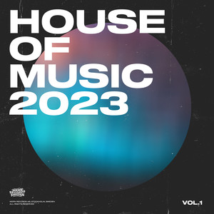 House Of Music 2023 Vol. 1