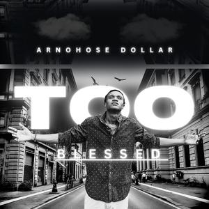 Too Blessed (Explicit)