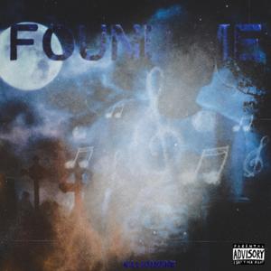 Found me (Explicit)