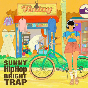 Sunny Hip Hop Bright Trap