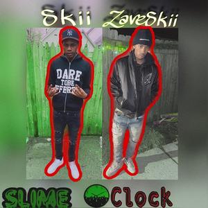 Slime O'clock (feat. SkiiMoney) [Explicit]