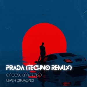 Prada (Techno Remix|Explicit)