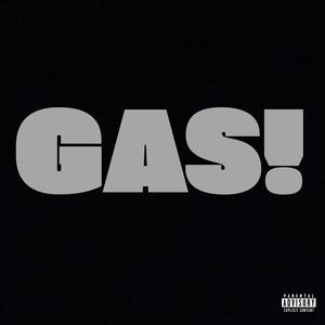 GAS! (feat. SoloLasky) (Explicit)