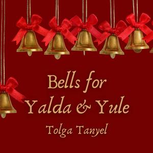 Bells for Yalda & Yule