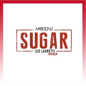 Sugar (Leo Lauretti Remix)