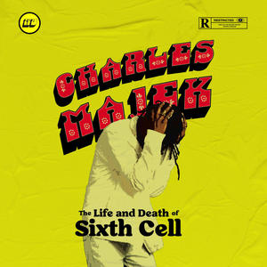 The Life and Death of Sixth Cell (Explicit)