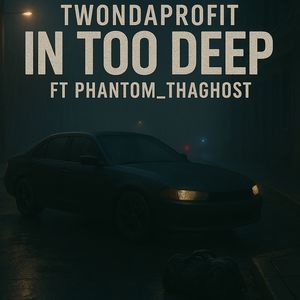 In Too Deep (Explicit)