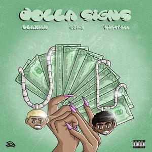 DOLLA SIGNS (REMIX) [Explicit]