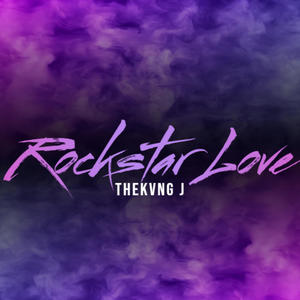 Rockstar Love (Explicit)