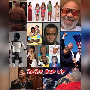 2024 Rap Up (Explicit)