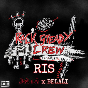 Rock Steady Crew 2021(Fredrikstadrussen) (Explicit)