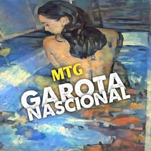 Deto Na Base - MTG - Garota Nacional