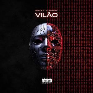 Vilão (feat. Coragem) (Explicit)